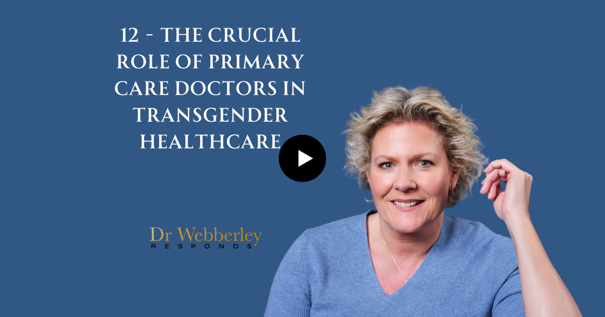 12 - Why is the role of primary care doctors crucial in transgender healthcare?