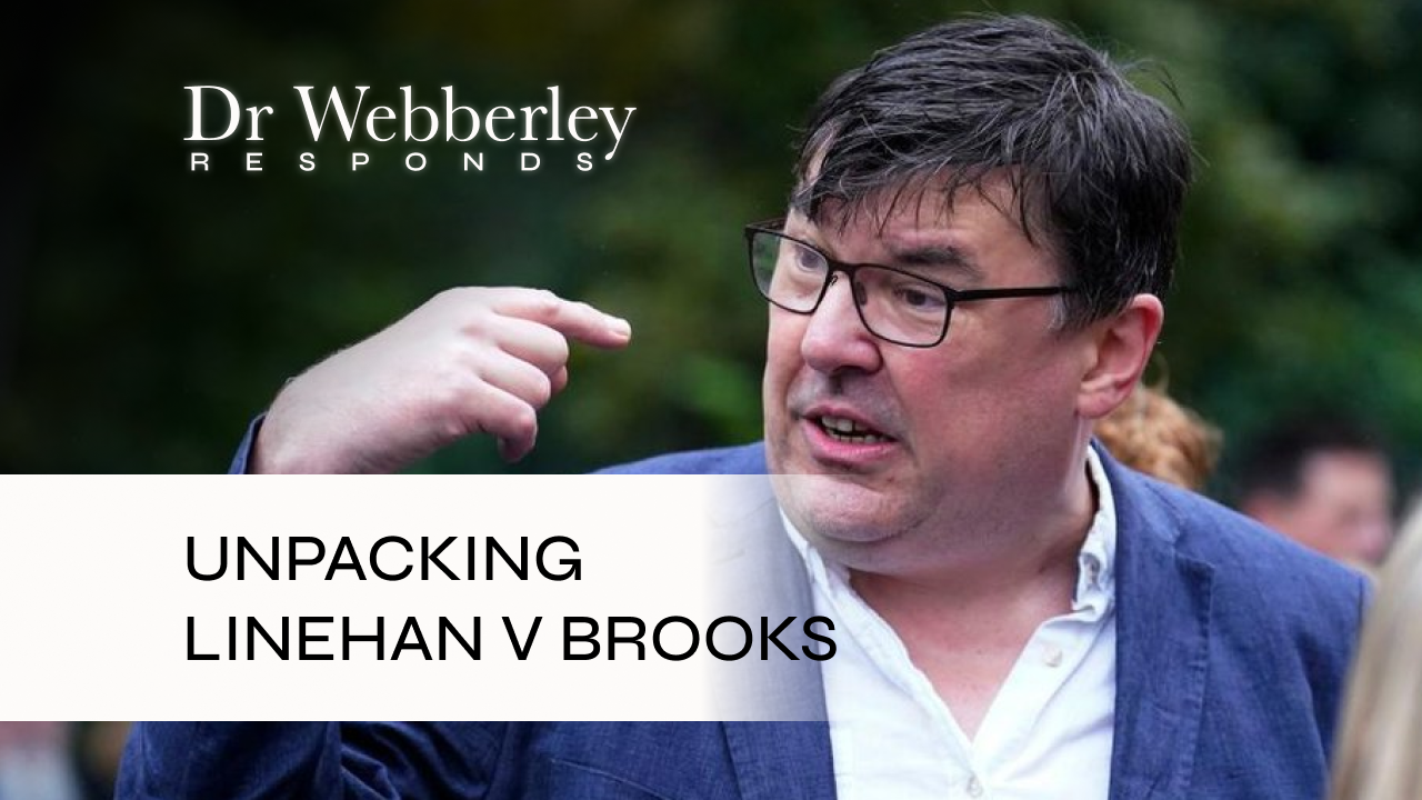 Dr Webberley Responds: Linehan v Brooks 📲