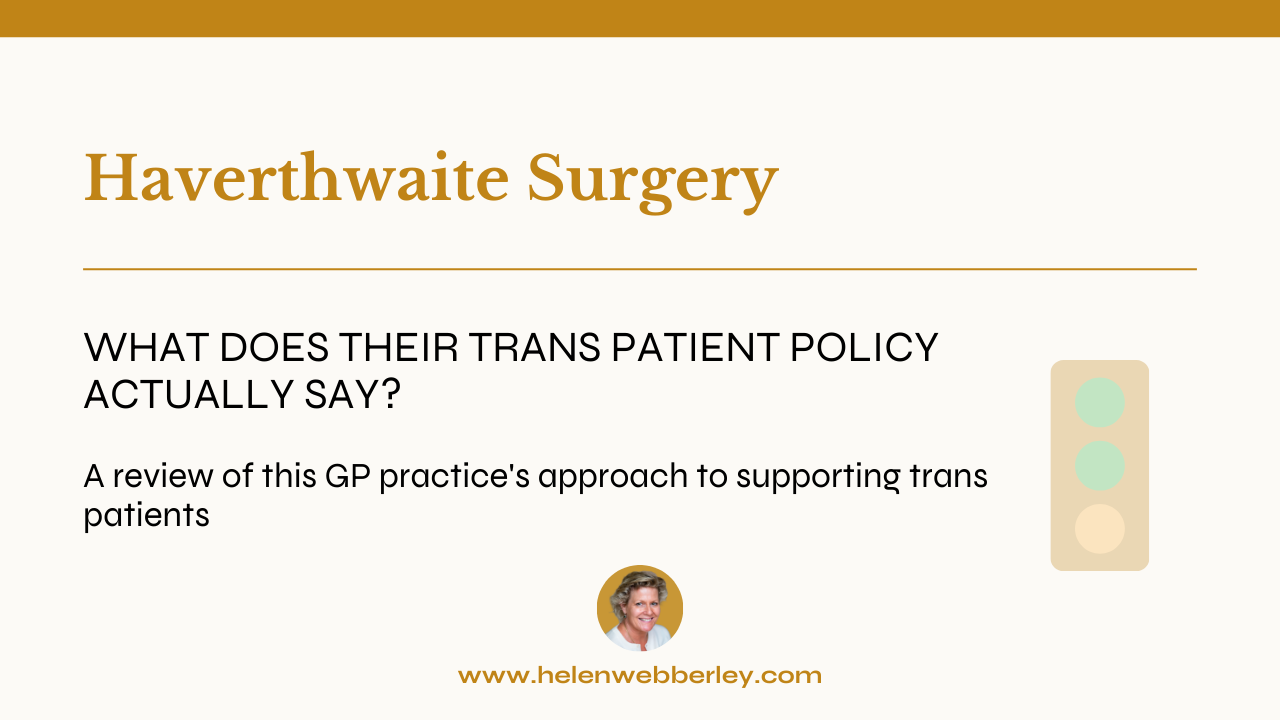Haverthwaite Surgery: What does their trans patient policy actually say?