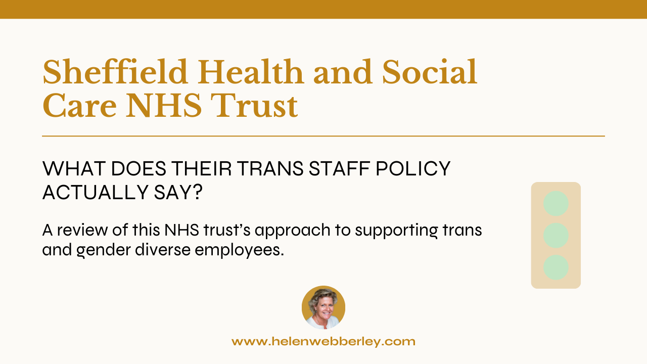 Sheffield Health and Social Care NHS Trust: What does their trans staff policy actually say?