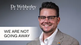 We Are Not Going Away