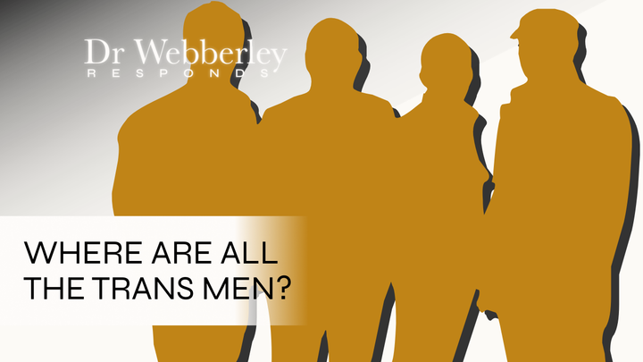 Where Are All the Trans Men?