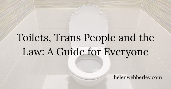 3 - Toilets, Trans People and the Law: What You Need to Know
